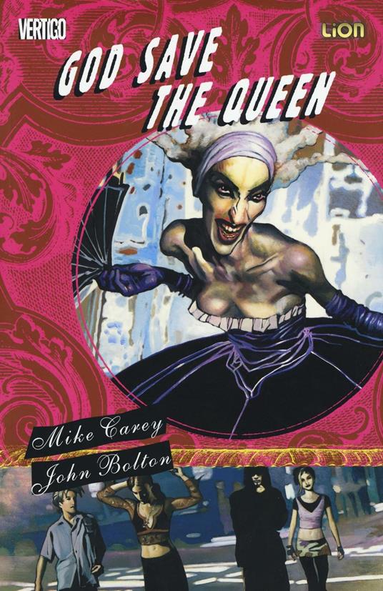 God save the queen - Mike Carey,John Bolton - copertina