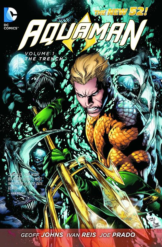 La fossa. Aquaman. Vol. 1 - Geoff Johns,Ivan Reis,Joe Prado - copertina