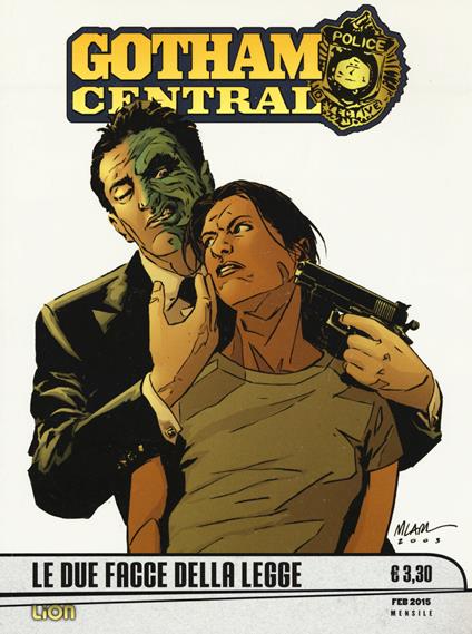 Le due facce della legge. Gotham central. Vol. 2 - Ed Brubaker - copertina