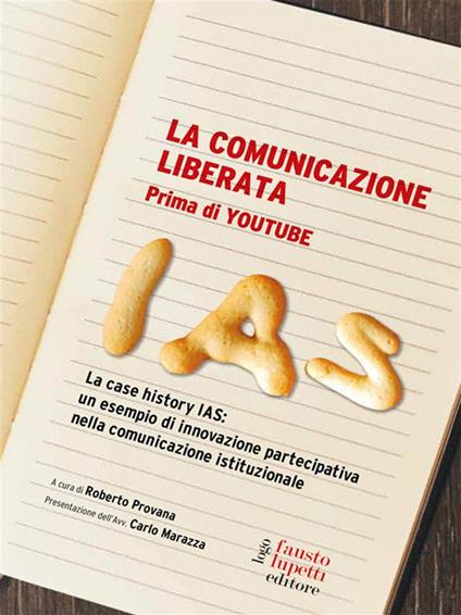 La comunicazione liberata - Roberto Provana - ebook