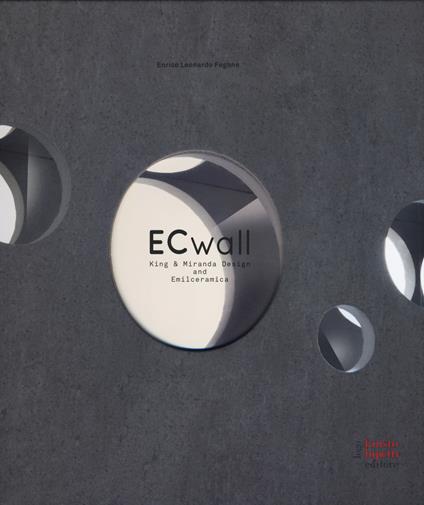 ECwall. King & Miranda Design and Emilceramica. Ediz. italiana e inglese - Enrico L. Fagone - copertina