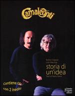 Camaleonti. Storia di un'idea. Con 2 CD Audio