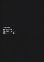 Logos alphabet. From Lorenzo to Marini. Ediz. italiana e inglese