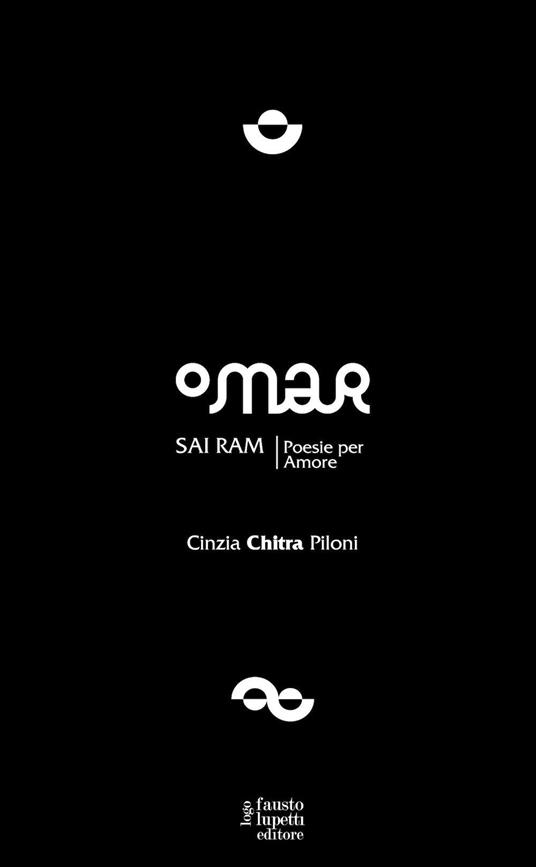 Om sai ram. Poesie per amore - Cinzia Chitra Piloni - copertina