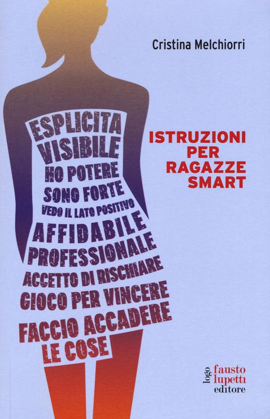 Istruzioni per ragazze smart - Cristina Melchiorri - copertina