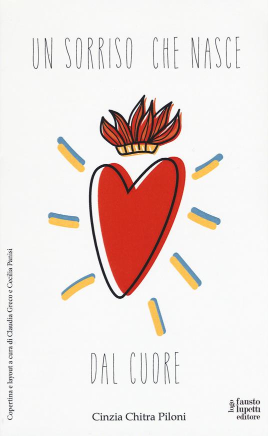 Un sorriso che nasce dal cuore - Cinzia Chitra Piloni - copertina