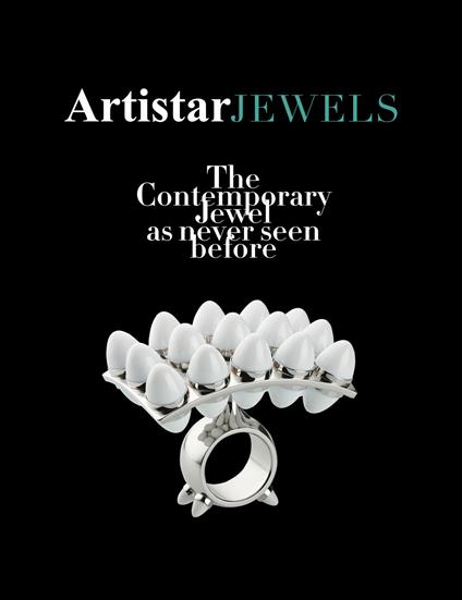 Artistar Jewels 2018. The contemporary jewels as never seen before. Ediz. a colori - copertina