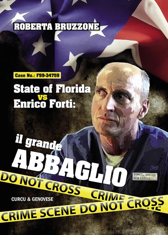 State of Florida vs Enrico Forti. Il grande abbaglio - Roberta Bruzzone - ebook