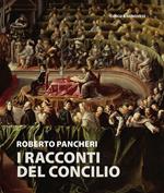 I racconti del Concilio. Ediz. integrale