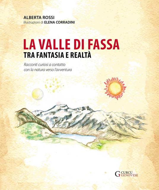 La valle di Fassa tra fantasia e realtà - Alberta Rossi - copertina