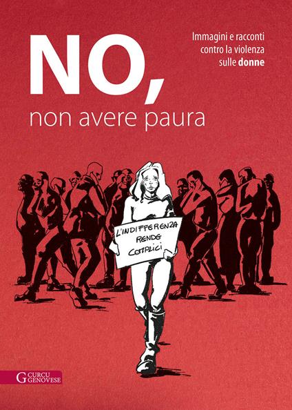 No, non avere paura. Immagini e racconti contro la violenza sulle donne - copertina