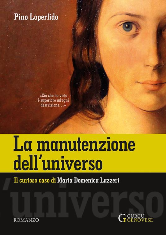 La manutenzione dell'universo. Il curioso caso di Maria Domenica Lazzeri - Pino Loperfido - ebook