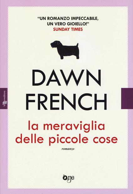 La meraviglia delle piccole cose - Dawn French - copertina