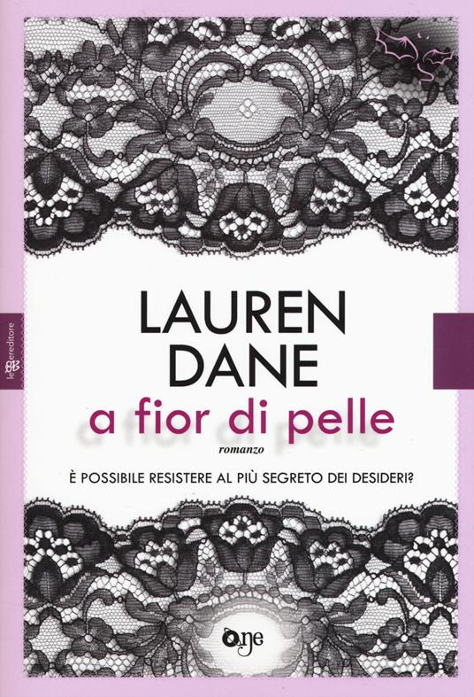 A fior di pelle - Lauren Dane - copertina