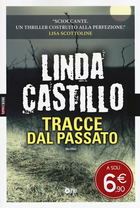 Tracce dal passato - Linda Castillo - copertina