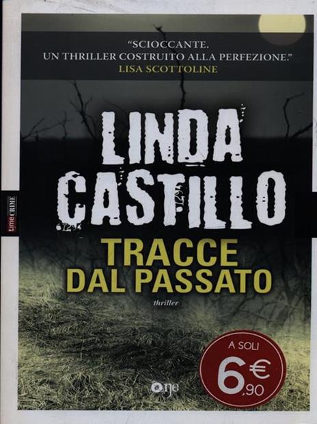 Tracce dal passato - Linda Castillo - 4