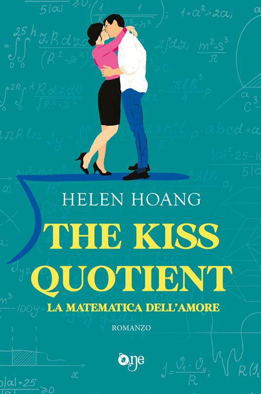 The kiss quotient. La matematica dell'amore - Helen Hoang - copertina