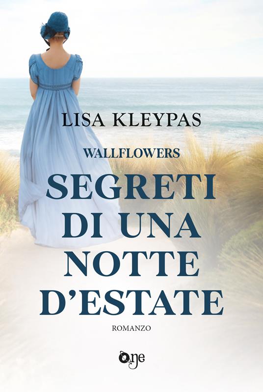 Segreti di una notte d'estate. Wallflowers. Vol. 1 - Lisa Kleypas - copertina