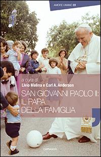 San Giovanni Paolo II: il papa della famiglia - copertina
