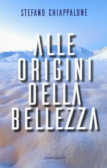 Alle origini della bellezza - Stefano Chiappalone - copertina