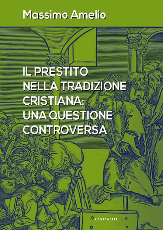 Il prestito nella tradizione cristiana: una questione controversa - Massimo Amelio - ebook