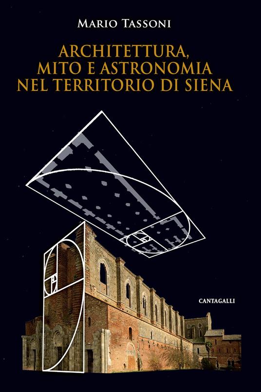 Architettura, mito e astronomia nel territorio di Siena - Mario Tassoni - copertina