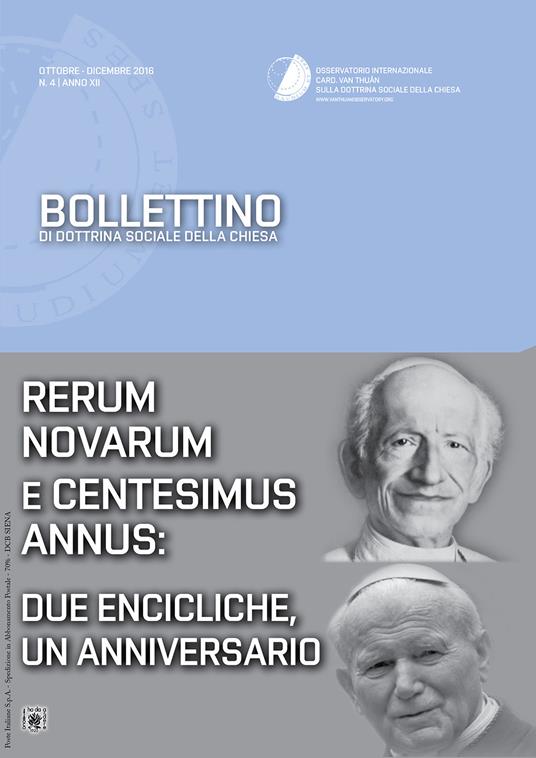 Bollettino di dottrina sociale della chiesa (2016). Vol. 4: Rerum Novarum e Centesimus Annus: due encicliche, un anniversario - copertina
