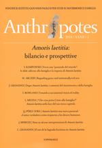 Anthropotes. Rivista di studi sulla persona e la famiglia (2016). Vol. 2: Amoris laetitia: bilancio e prospettive.