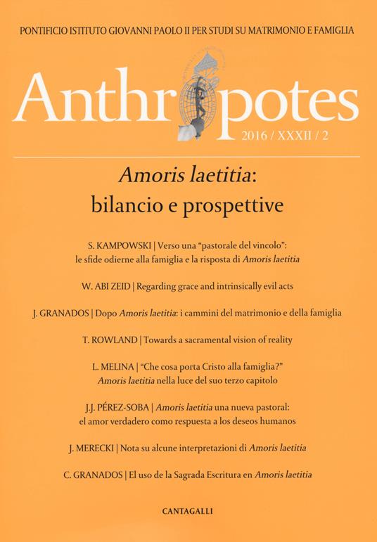 Anthropotes. Rivista di studi sulla persona e la famiglia (2016). Vol. 2: Amoris laetitia: bilancio e prospettive. - copertina