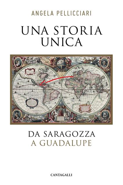 Una storia unica. Da Saragozza a Guadalupe - Angela Pellicciari - copertina
