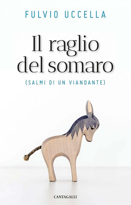 Il raglio del somaro. Salmi di un viandante - Fulvio Uccella - ebook