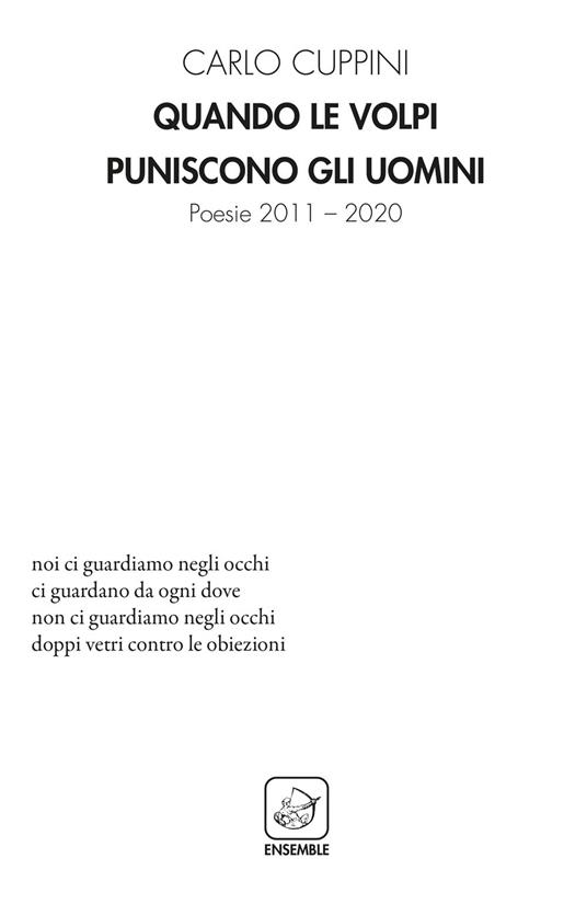 Quando le volpi puniscono gli uomini. Poesie 2011-2020 - Carlo Cuppini - copertina