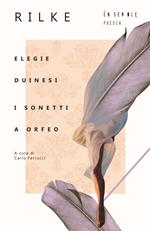 Elegie duinesi-I sonetti a Orfeo. Testo tedesco a fronte