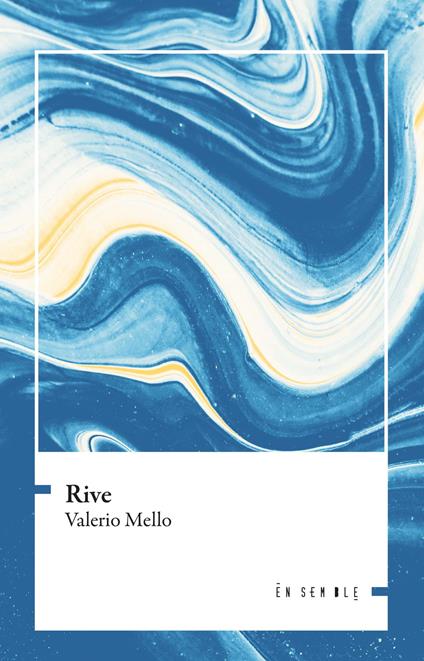 Rive - Valerio Mello - copertina
