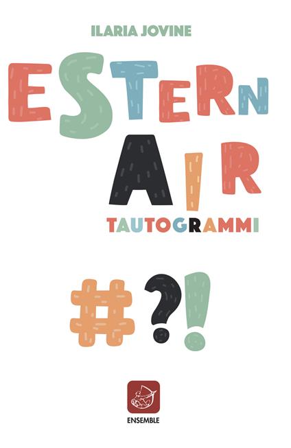 Esternair. Tautogrammi - Ilaria Jovine - copertina