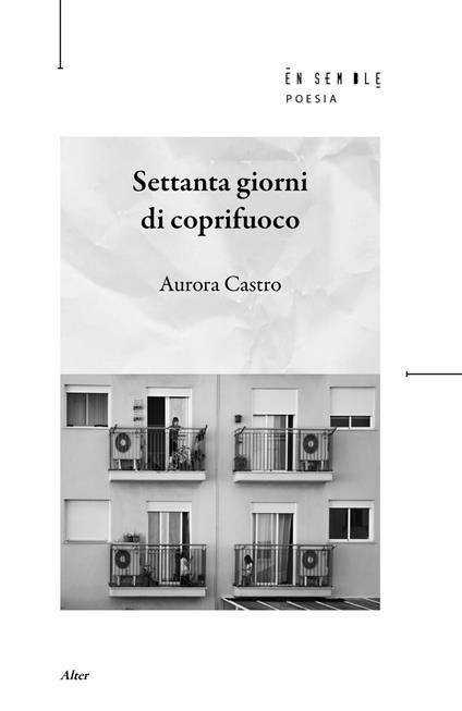 Settanta giorni di coprifuoco - Aurora Castro - copertina