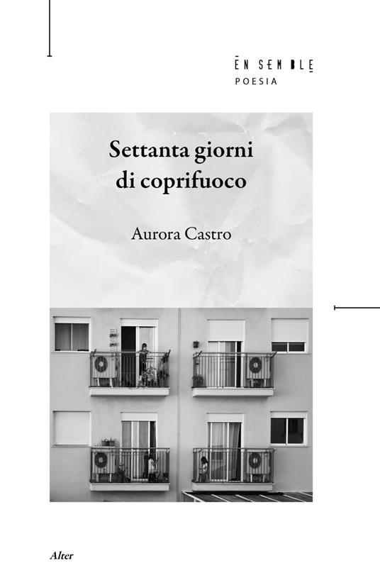 Settanta giorni di coprifuoco - Aurora Castro - copertina