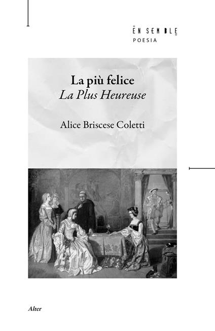 La più felice. La plus heureuse - Alice Briscese Coletti - copertina