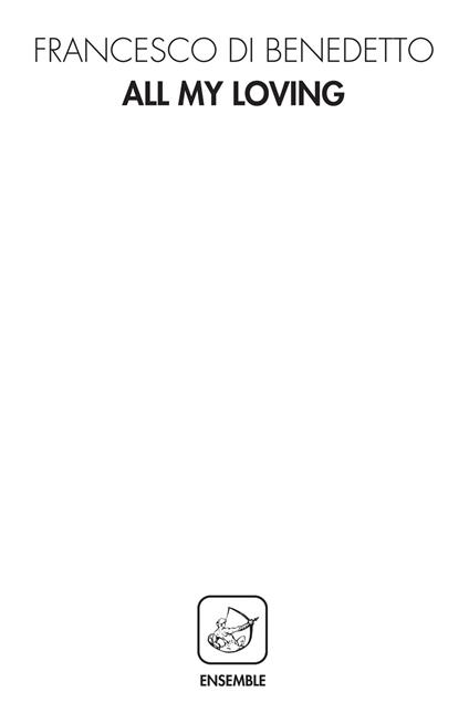 All my loving - Francesco Di Benedetto - copertina