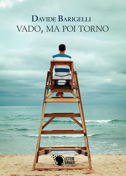 Vado, ma poi torno - Davide Barigelli - copertina