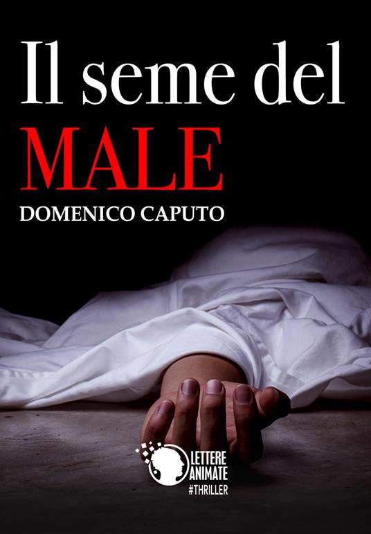 Il seme del male - Domenico Caputo - copertina