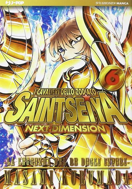 I cavalieri dello zodiaco. Saint Seiya. Next dimension. Vol. 6 - Masami Kurumada - copertina