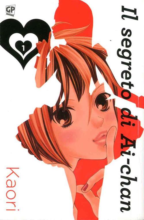 Il segreto di Ai-chan. Vol. 1 - Kaori - copertina