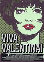 Viva Valentina! Ediz. illustrata