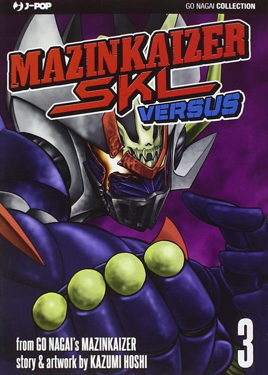 Mazinkaiser versus. Vol. 3 - Go Nagai,Kazumi Hoshi - copertina