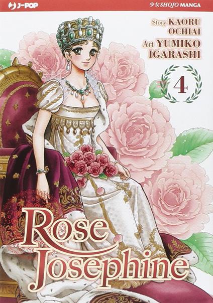 Rose Josephine. Vol. 4 - Yumiko Igarashi - copertina