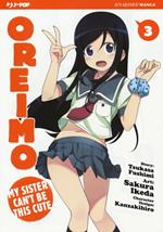 Oreimo. My sister can't be this cute. Vol. 3
