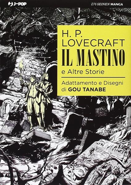 Il mastino e altre storie - Howard P. Lovecraft,Gou Tanabe - copertina