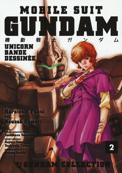 Mobile Suit Gundam Unicorn. Bande Dessinée. Vol. 2 - Harutoshi Fukui,Ohmori Kouzoh - copertina