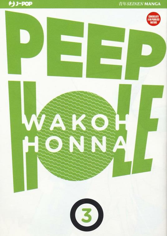 Peep hole. Vol. 3 - Wakoh Honna - copertina